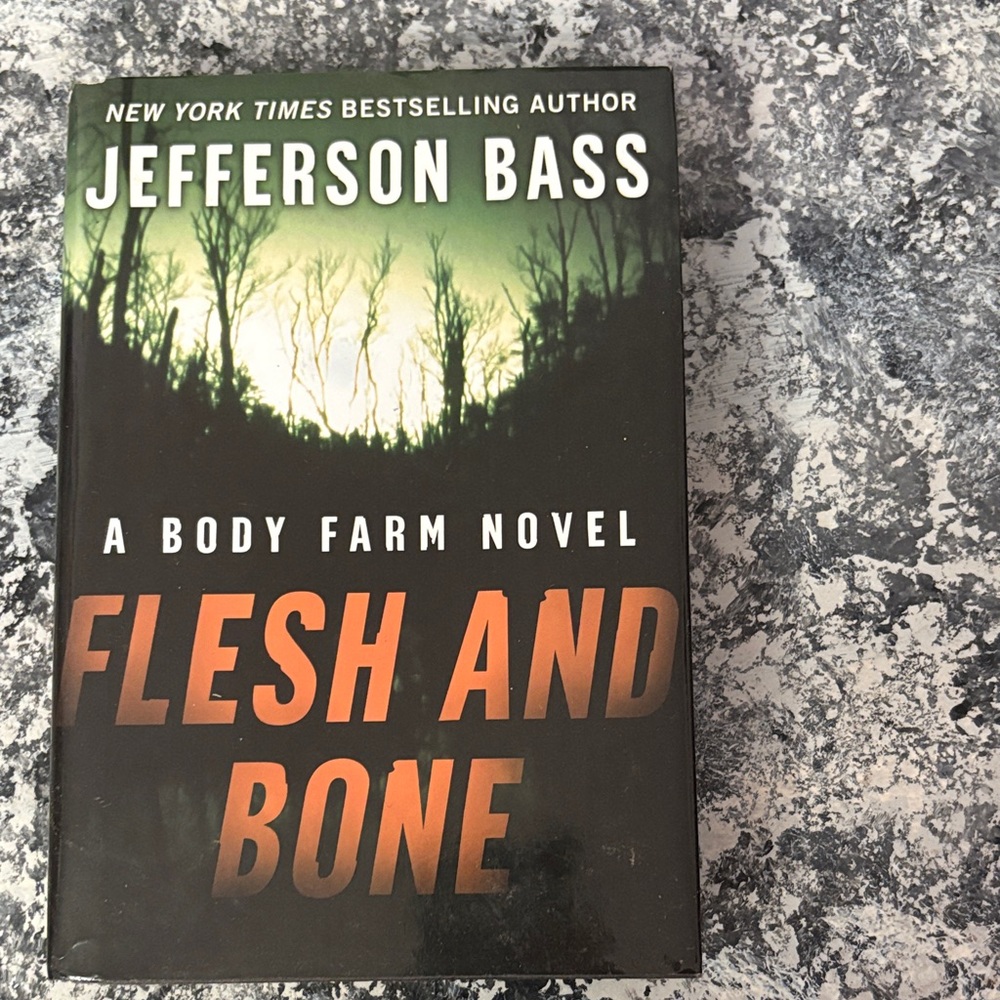 Jefferson Bass "Flesh and Bone" Hardcover Novel - Green & Black Cover